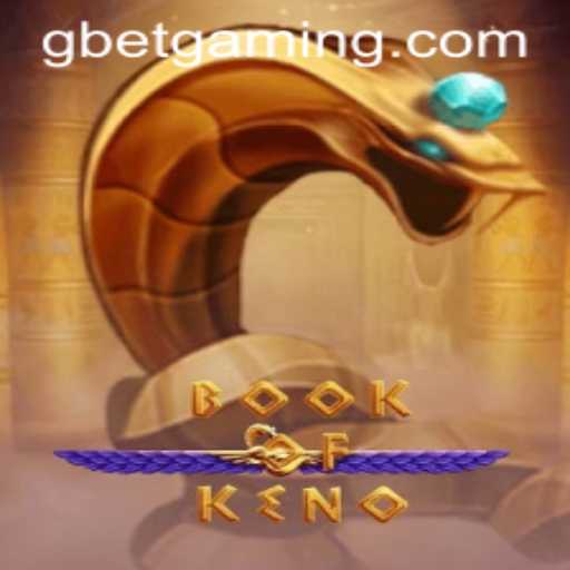 Exploring the Thrills of BookOfKeno: A Deep Dive into Gbet's Hit Game
