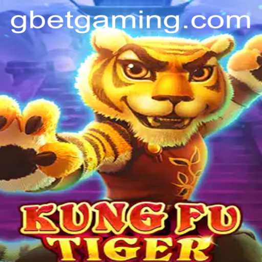 The Thrilling World of KungFuTiger: Unleashing the Power of Gbet