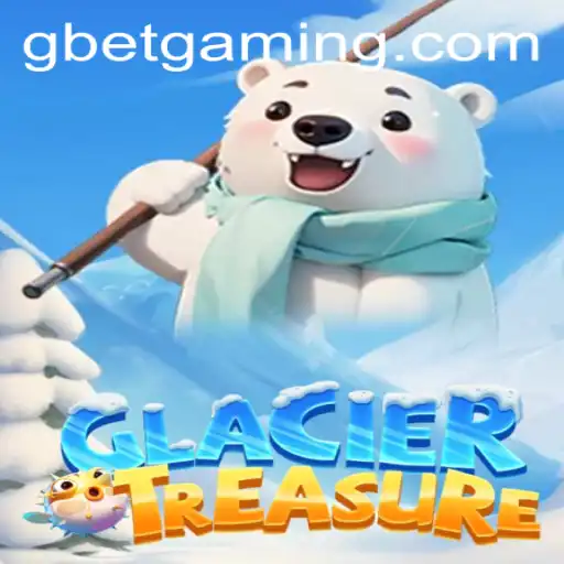 Exploring the Exciting World of GlacierTreasure: The Ultimate Gaming Experience