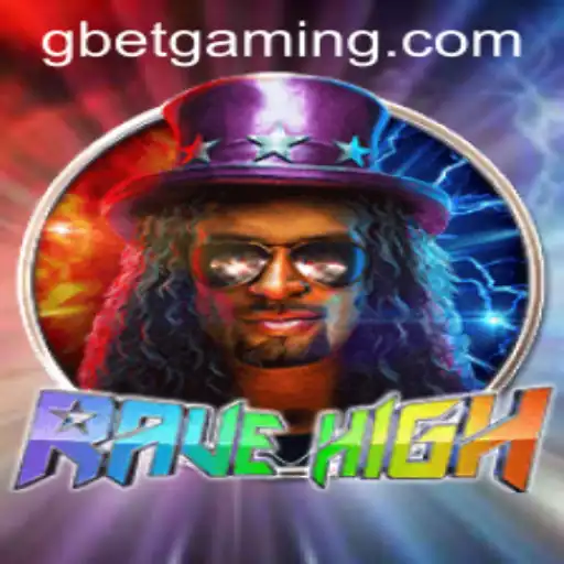 Exploring the Vibrant World of RaveHigh and the Thrills of Gbet