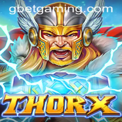 Discover the Thrills of ThorX: An Adventure in the World of Gbet